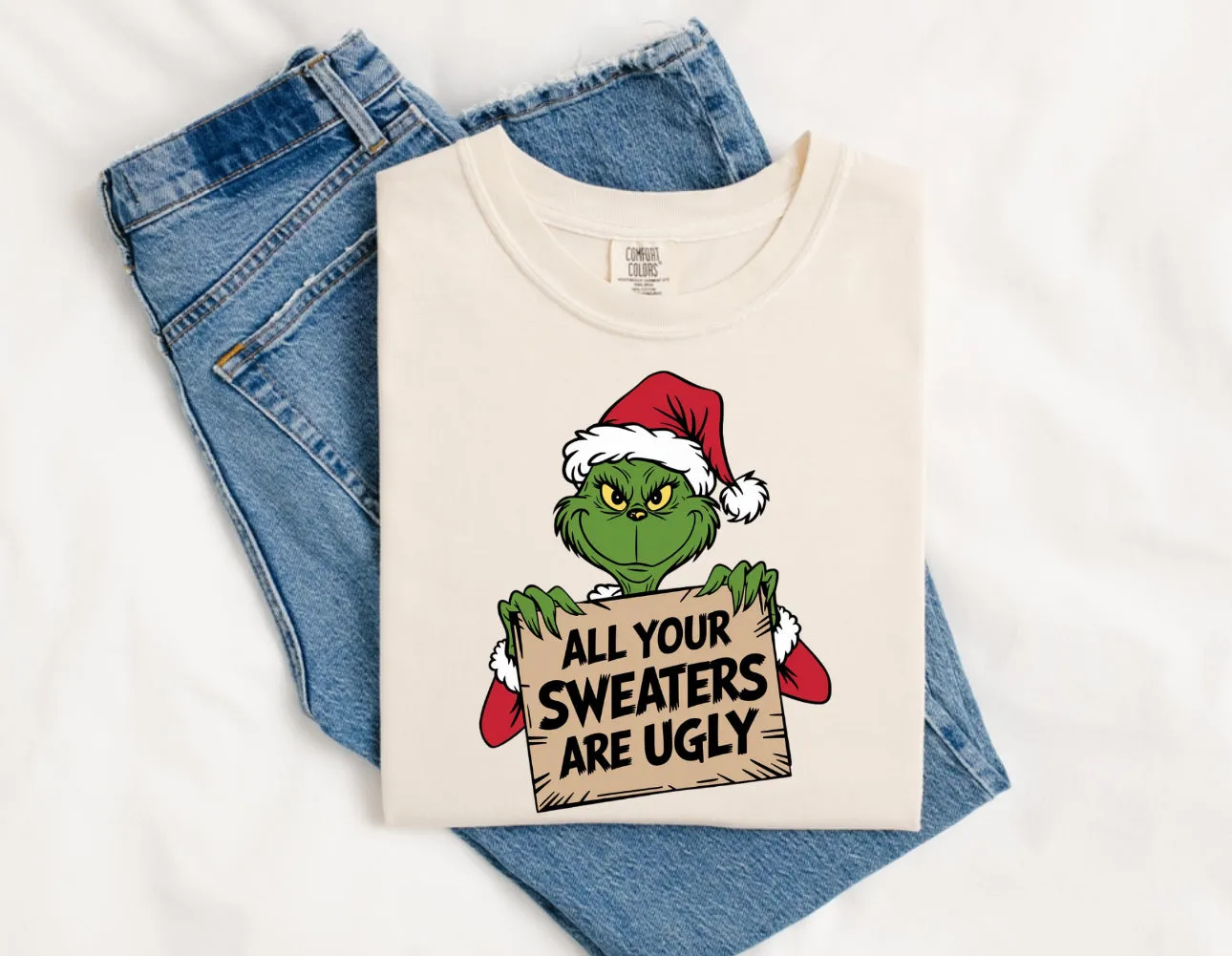 All Your Sweaters are Ugly DTF Transfer